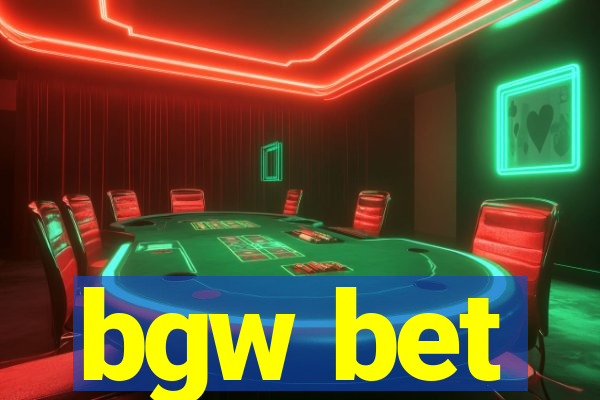 bgw bet